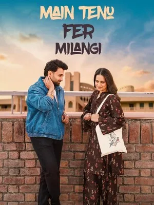 Main Tenu Phir Milangi 2025 Punjabi WEB-DL 720p - 480p - 1080p - Movierulz